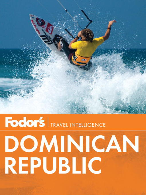 Title details for Fodor's Dominican Republic by Fodor's - Available